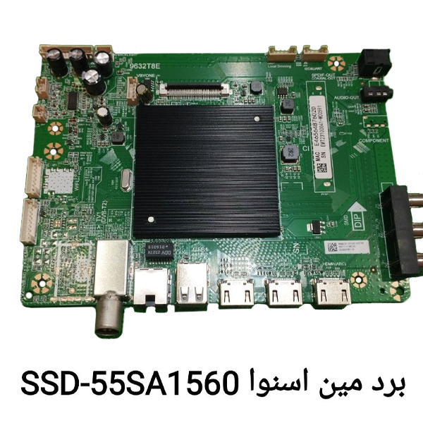 برد مین تلویزیون اسنوا SSD-55SA1560 پارت نامبر: 9632T8E